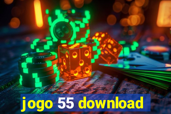 jogo 55 download