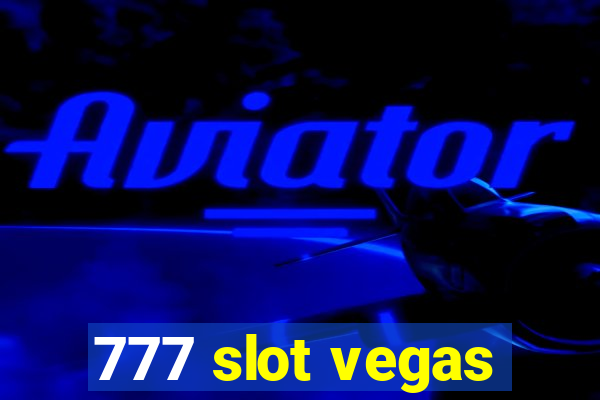 777 slot vegas