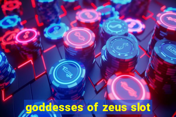 goddesses of zeus slot