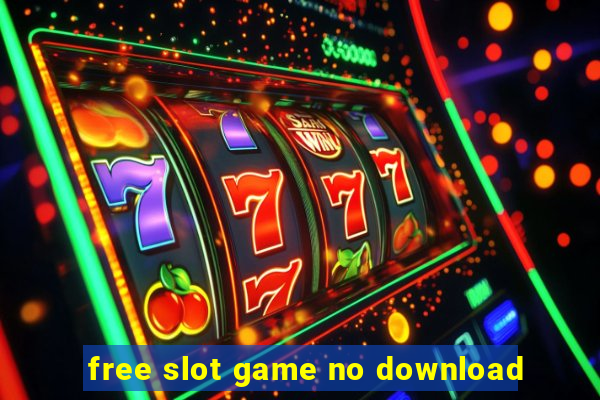 free slot game no download