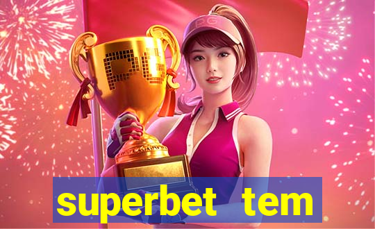 superbet tem pagamento antecipado