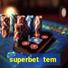 superbet tem pagamento antecipado