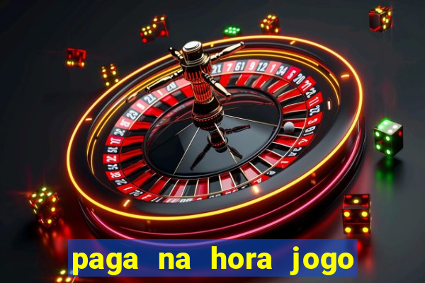 paga na hora jogo do bicho