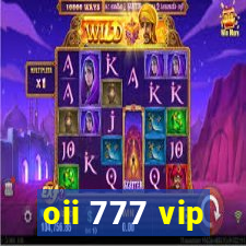 oii 777 vip