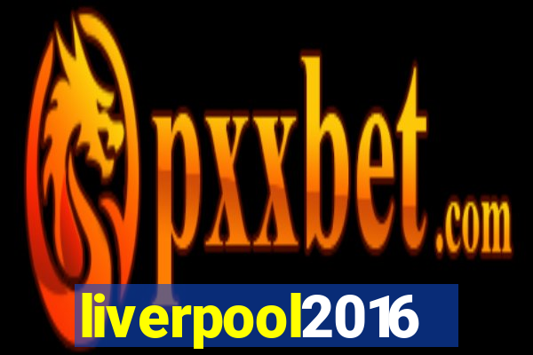 liverpool2016