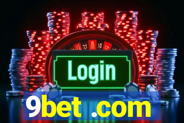 9bet .com