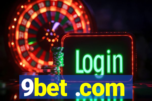 9bet .com