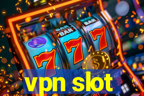 vpn slot