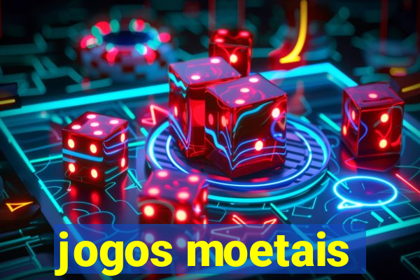 jogos moetais