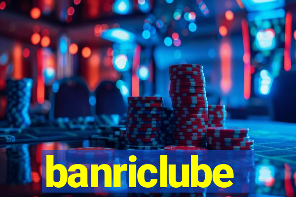 banriclube