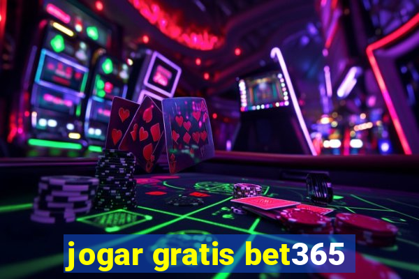 jogar gratis bet365