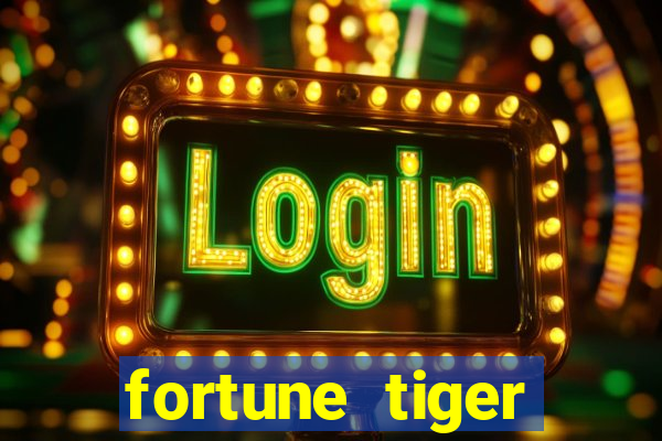 fortune tiger cart?o de crédito