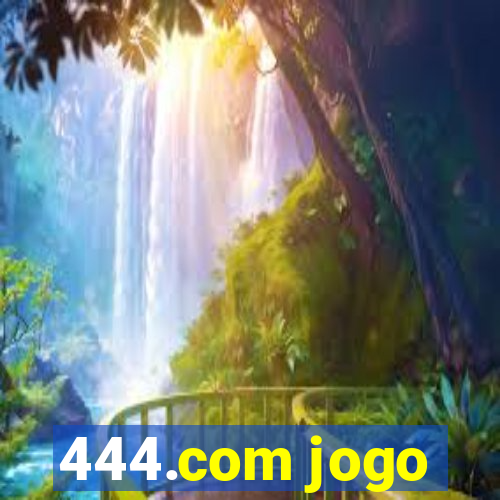 444.com jogo