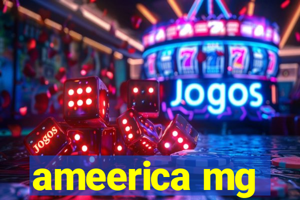 ameerica mg