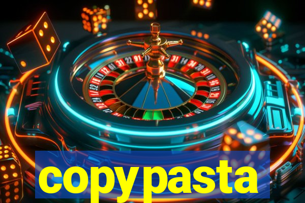 copypasta