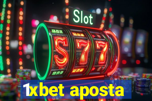 1xbet aposta