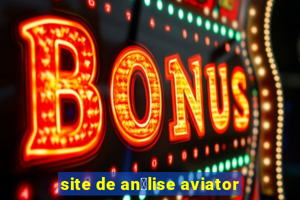 site de an谩lise aviator