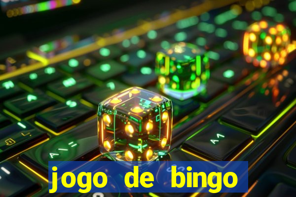 jogo de bingo online gr谩tis