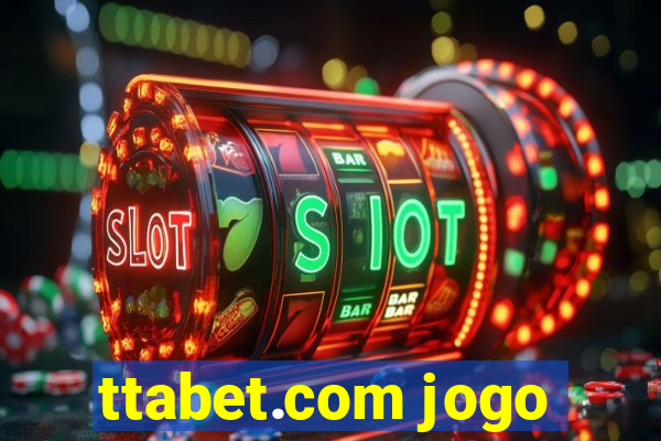 ttabet.com jogo