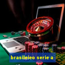 brasileieo serie a