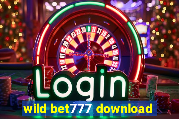 wild bet777 download