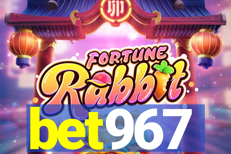 bet967