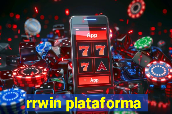 rrwin plataforma