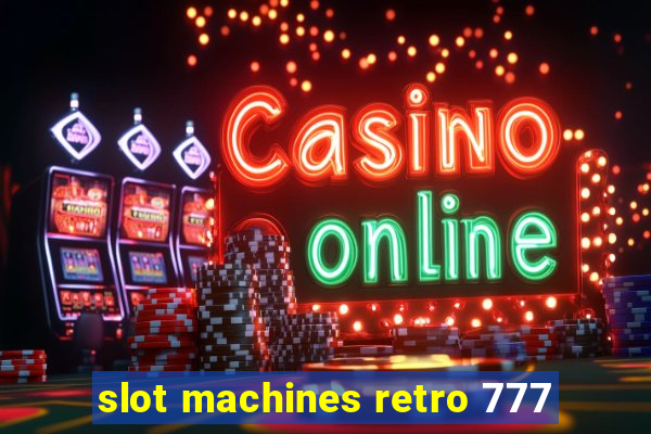 slot machines retro 777