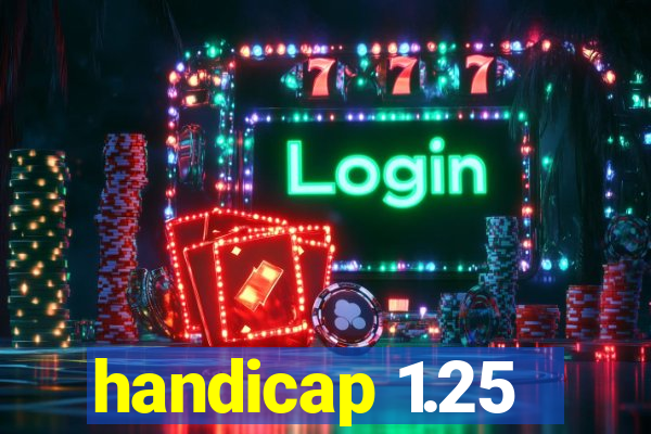 handicap 1.25