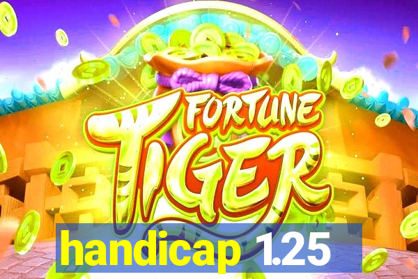 handicap 1.25