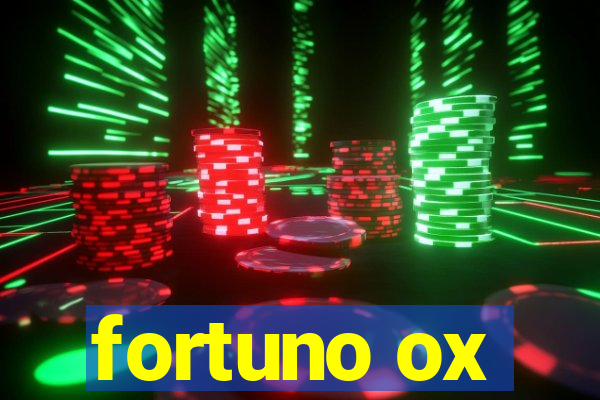 fortuno ox