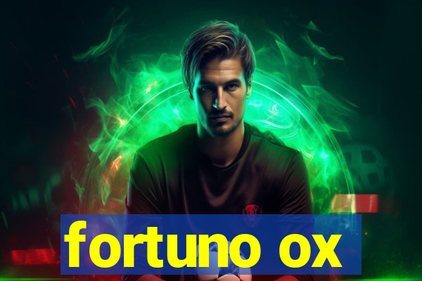 fortuno ox