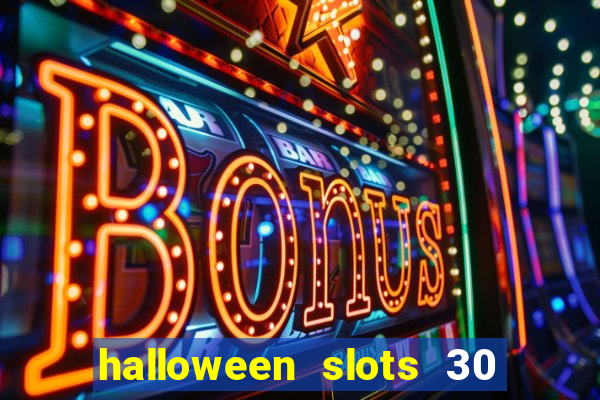 halloween slots 30 linhas mod apk