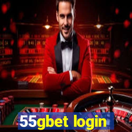 55gbet login