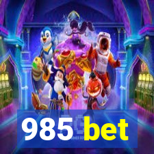 985 bet