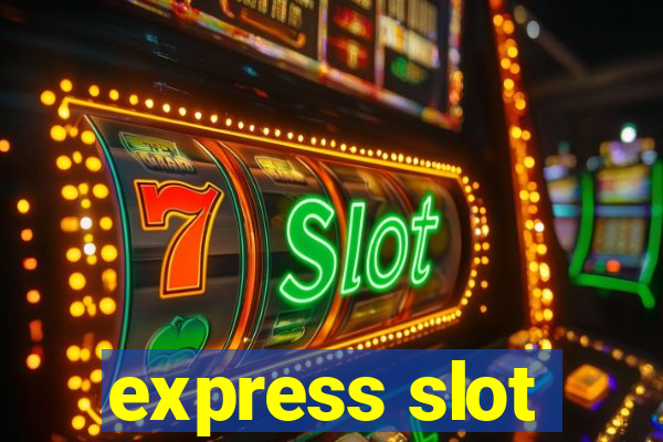 express slot