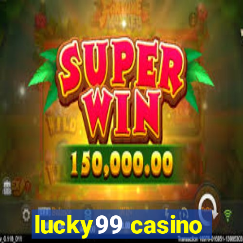 lucky99 casino