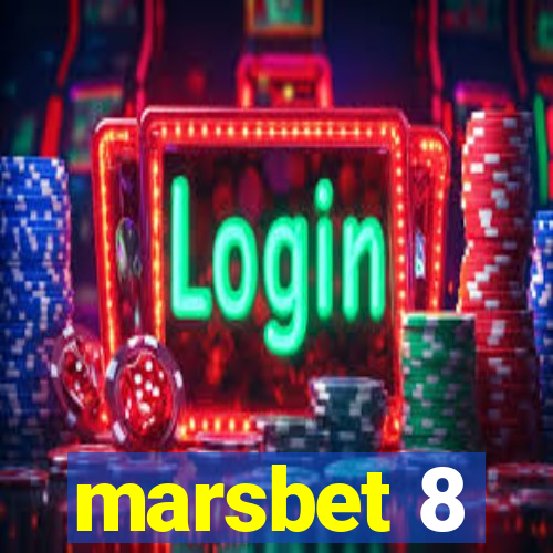 marsbet 8