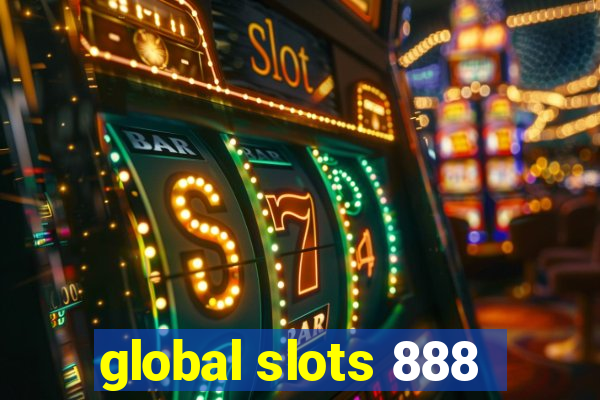 global slots 888