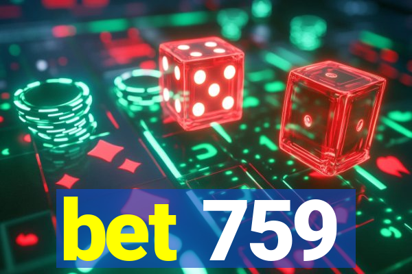 bet 759