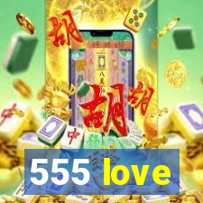 555 love