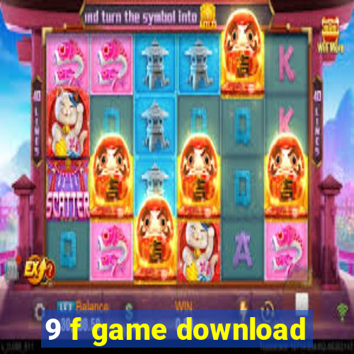 9 f game download