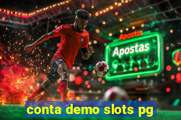 conta demo slots pg