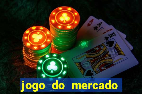 jogo do mercado dinheiro infinito