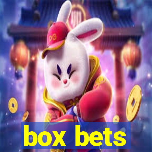 box bets