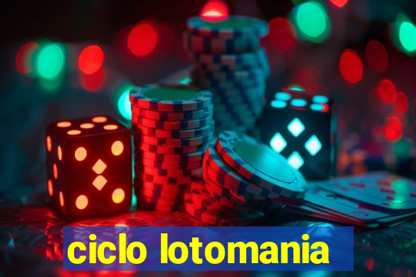 ciclo lotomania