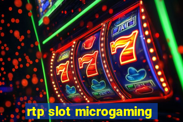 rtp slot microgaming