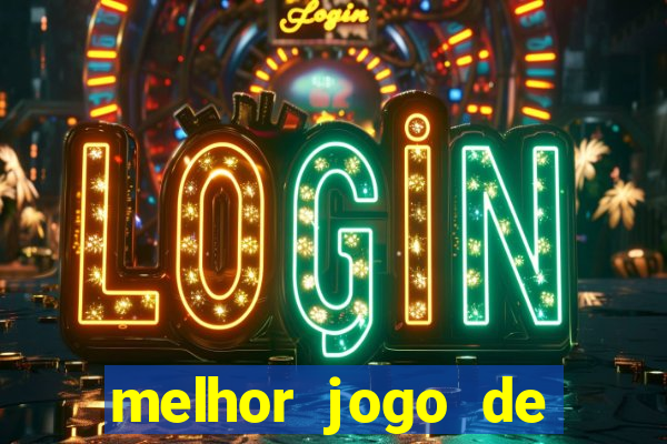 melhor jogo de ganhar dinheiro de verdade