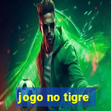 jogo no tigre