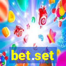 bet.set